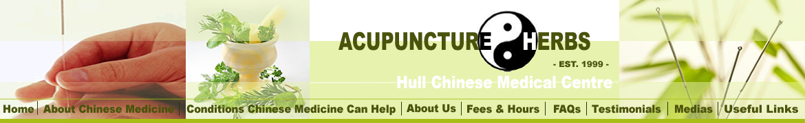 Acupuncture & Herbs - Hull Chinese Medical Centre